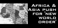 Africa and Asia push for 'new world order'