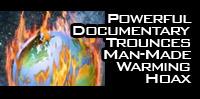 Powerful Documentary Trounces Man-Made Warming Hoax 