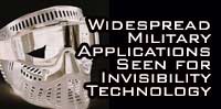 Widespread Military Applications Seen for Invisibility Technology 