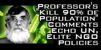 Professor's "Kill 90% of Population" Comments Echo UN, Elite NGO policies
